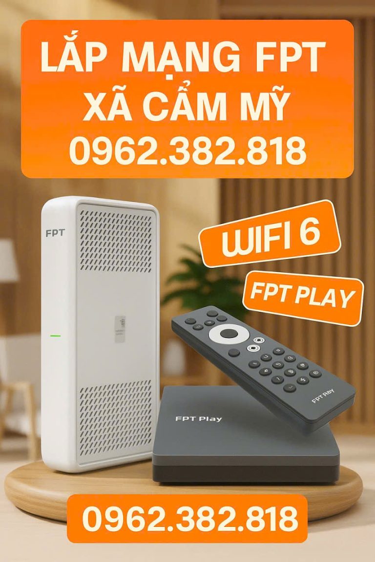 Lắp Mạng FPT Xã Cẩm Mỹ Tỉnh Đồng Nai