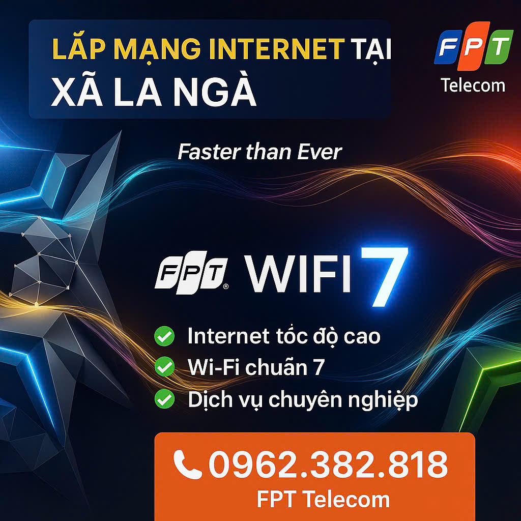 Lắp mạng FPT tại Xã La Ngà Đồng Nai