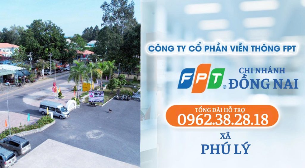 Lắp Mạng FPT Xã Phú Lý Tỉnh Đồng Nai