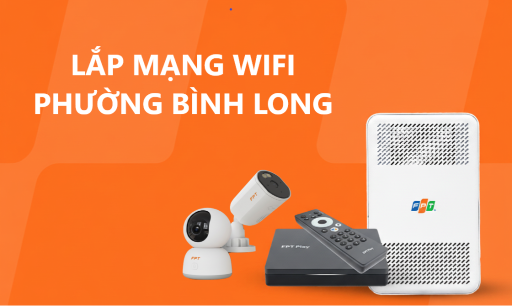 Lắp Mạng Wifi Phường Bình Long, Đồng Nai: Hướng Dẫn Chi Tiết và Bảng Giá Cước 2025
