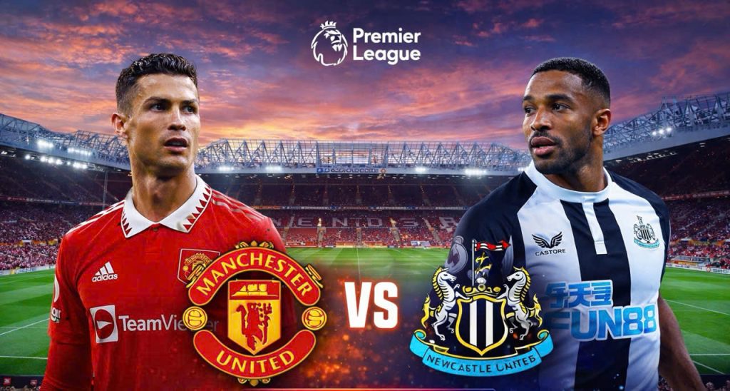 MANCHESTER UNITED VS NEWCASTLE UNITED: KHI MỘT BÀN THẮNG CŨNG LÀ XA XỈ