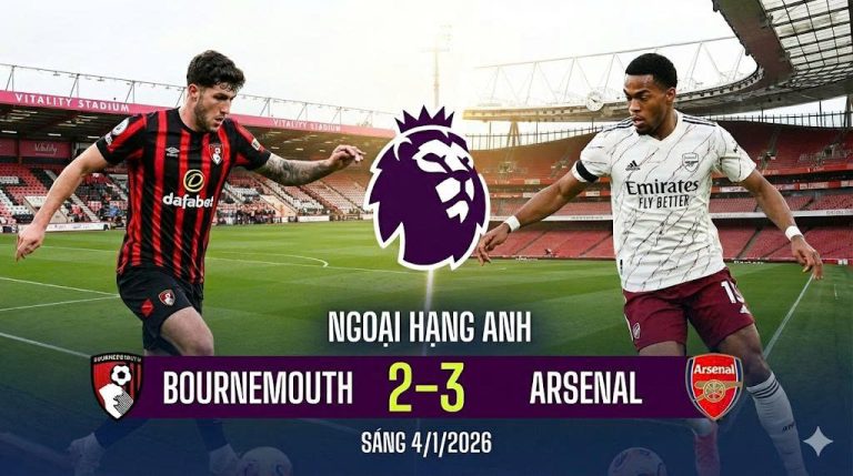 Ngoại hạng Anh – Bournemouth 2–3 Arsenal: Bản lĩnh ngược dòng của đội khách